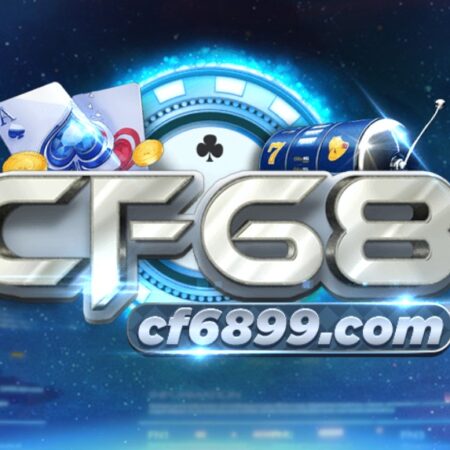 CF68 uy tín không? Tại sao lại có tin đồn CF68 lừa đảo?