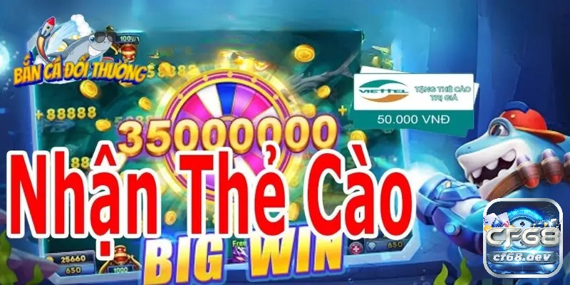 Cách đổi thẻ cào trong game bắn cá chi tiết nhất, giúp quá trình giao dịch của anh em nhanh chóng và an toàn hơn bao giờ hết