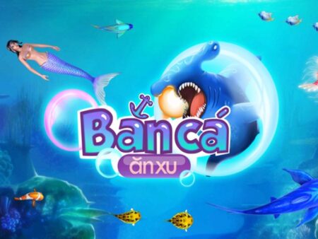 Bắn cá săn xu – Game bắn cá đổi thưởng hấp dẫn 2025