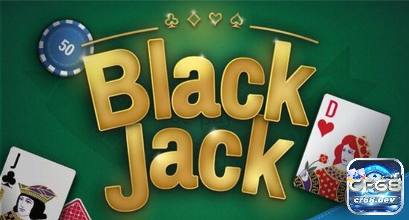 Giá trị bài đơn giản, chiến thắng tối đa với bộ bài Blackjack chuẩn