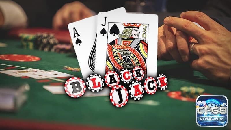 Blackjack: Nơi kỹ năng kết hợp cùng may mắn để hạ gục nhà cái