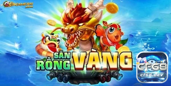 Bắn cá Rồng Vàng anh em game thủ sẽ được săn bắt cá để đổi lấy những viên vàng quý giá