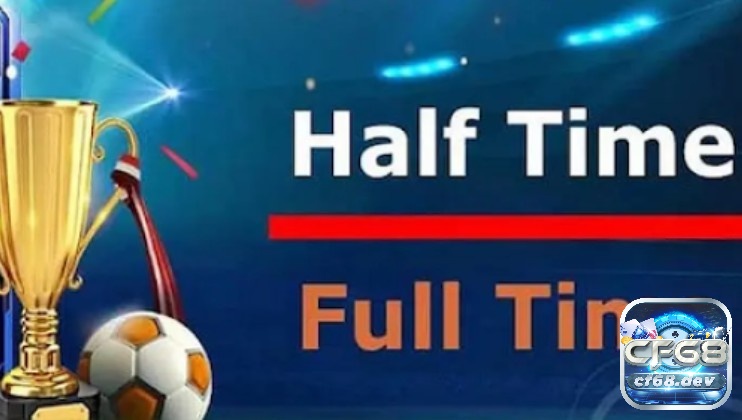 Làm chủ kèo half time/full time