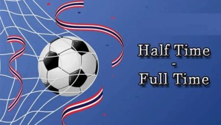 Kèo half time/full time là gì? Cách đọc và chiến hiệu quả