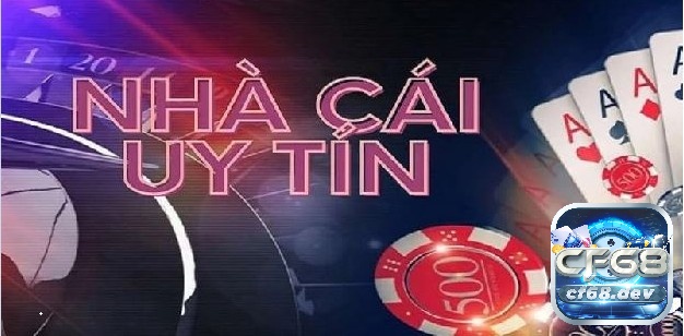 Lựa chọn nhà cái uy tín để bạn có được trải nghiệm an toàn và công bằng 