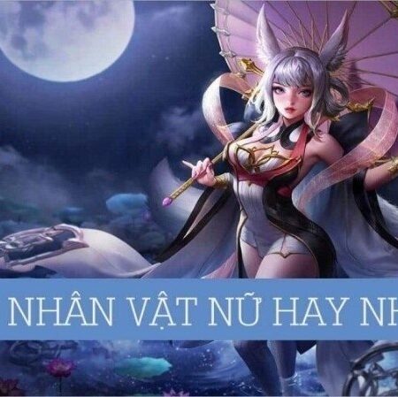 Tên game nữ hay: Top game ý nghĩa dành cho game thủ nữ