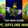 Game offline cho pc hay nhất 2025 tổng hợp chi tiết từ A đến Z