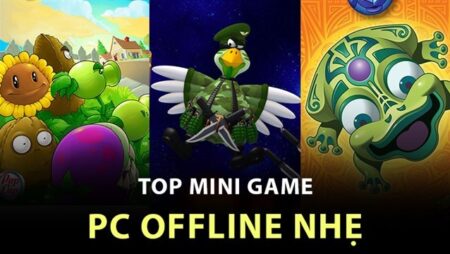 Game offline cho pc hay nhất 2025 tổng hợp chi tiết từ A đến Z