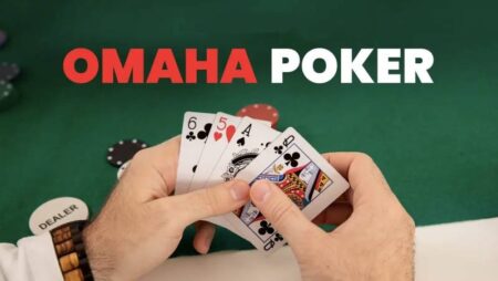 Luật chơi Poker Omaha chi tiết, dễ hiểu từ cơ bản đến nâng cao