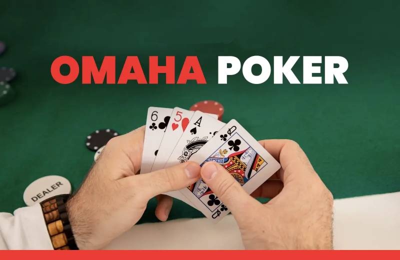 Luật chơi Poker Omaha chi tiết, dễ hiểu từ cơ bản đến nâng cao