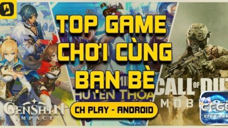 Top game online mobile chơi cùng bạn bè hấp dẫn nhất 2025