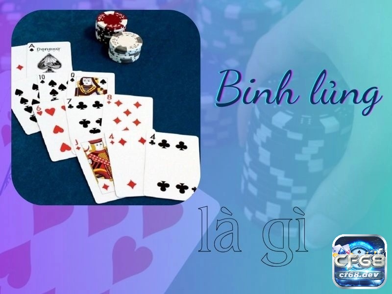 Tránh binh lủng và hiểu rõ luật sập làng là bí quyết bảo vệ vốn liếng trong cách tính chi Mậu Binh.