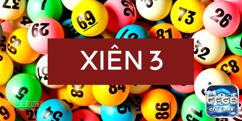 Xiên 3 tăng độ khó rõ rệt, tỷ lệ thưởng cao từ 1 ăn 40 đến hơn 80 tùy miền