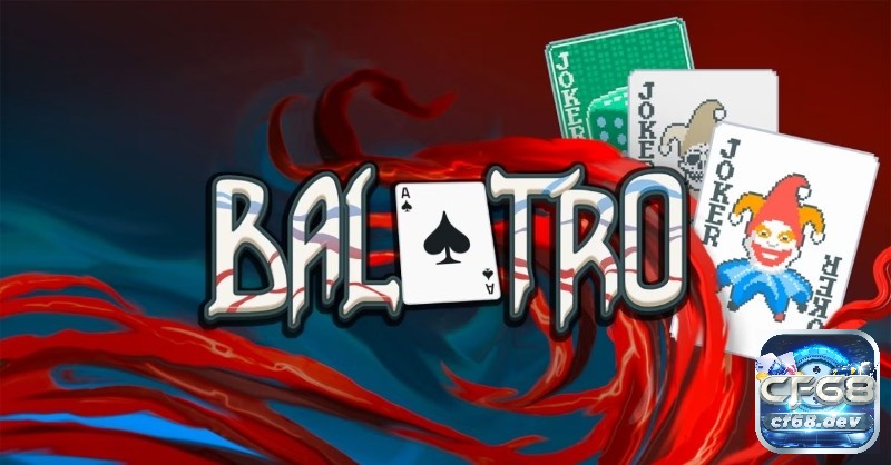 Balatro nổi bật nhờ gameplay gây nghiện và khả năng chạy mượt trên mọi PC