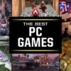 Game hay cho PC: Tuyển chọn siêu phẩm có gameplay cực đỉnh
