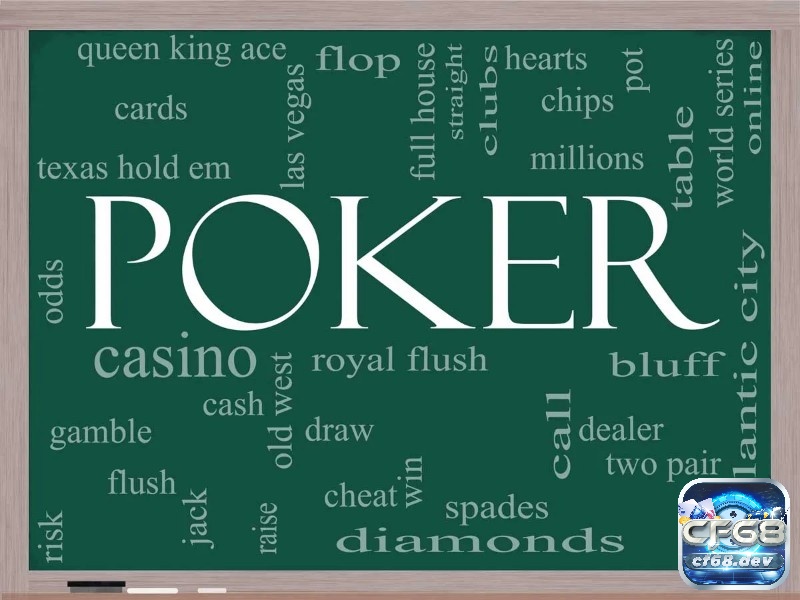 Bạn sẽ biết rõ hơn về các hướng dẫn chơi Poker, dễ dàng theo kịp ván đấu khi nắm rõ thuật ngữ hành động và trạng thái.